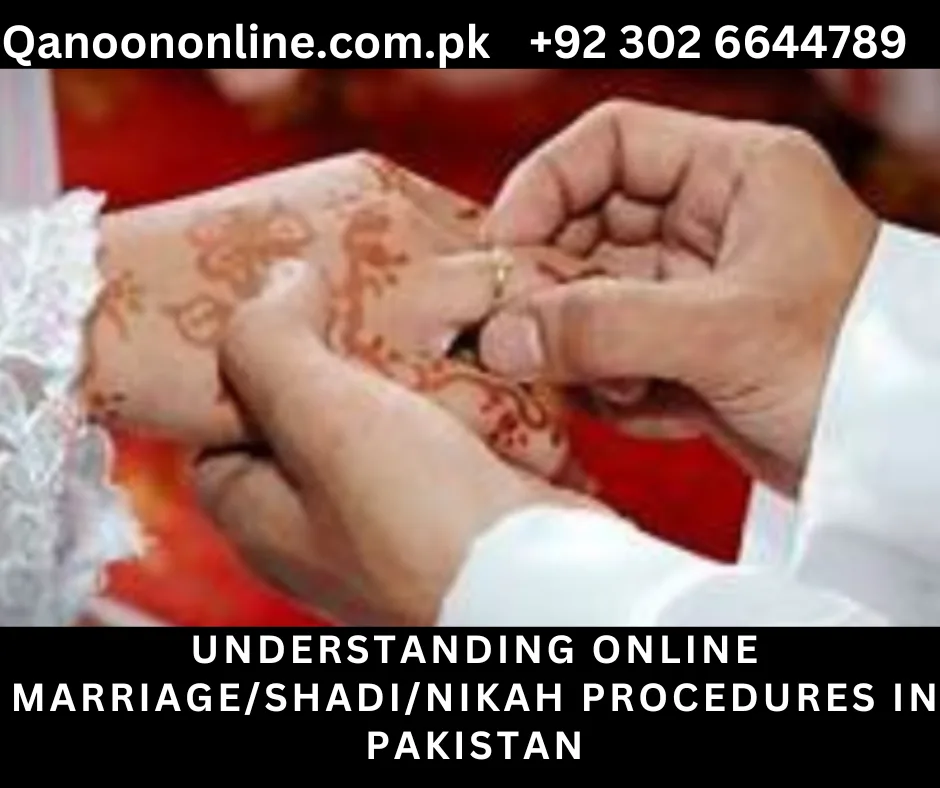 Online Marriage/Nikah in Pakistan | Understanding Online Marriage/Shadi/Nikah Procedures in Pakistan